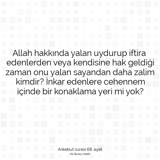 Ayetbul | Kuran Mealleri | Quran | Ankebut suresi 68. ayet