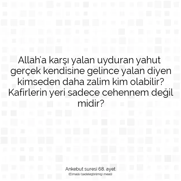 Ayetbul | Kuran Mealleri | Quran | Ankebut suresi 68. ayet