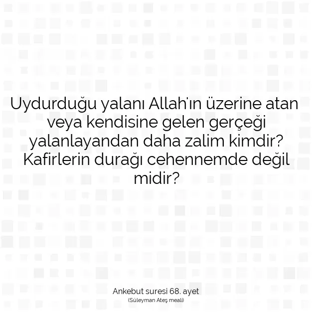 Ayetbul | Kuran Mealleri | Quran | Ankebut suresi 68. ayet