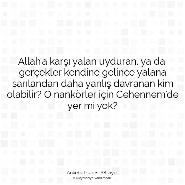 Ayetbul | Kuran Mealleri | Quran | Ankebut suresi 68. ayet