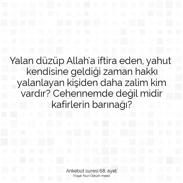 Ayetbul | Kuran Mealleri | Quran | Ankebut suresi 68. ayet