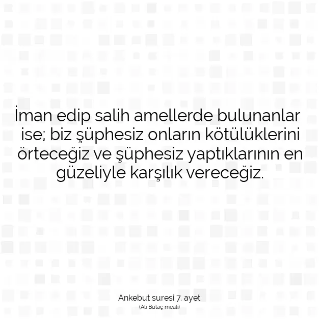 Ayetbul | Kuran Mealleri | Quran | Ankebut suresi 7. ayet