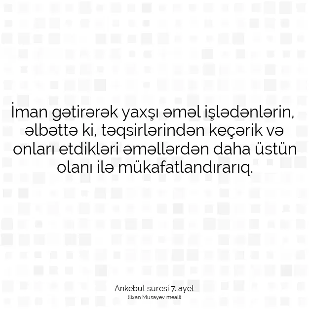 Ayetbul | Kuran Mealleri | Quran | Ankebut suresi 7. ayet