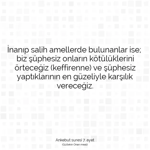 Ayetbul | Kuran Mealleri | Quran | Ankebut suresi 7. ayet