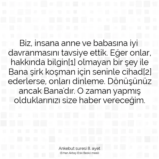 Ayetbul | Kuran Mealleri | Quran | Ankebut suresi 8. ayet