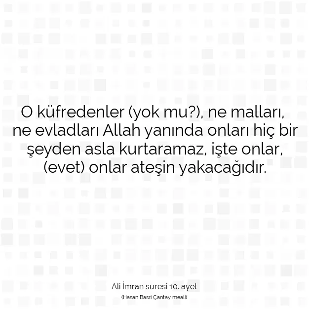 Ayetbul | Kuran Mealleri | Quran | Ali İmran suresi 10. ayet