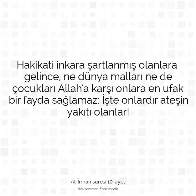 Ayetbul | Kuran Mealleri | Quran | Ali İmran suresi 10. ayet