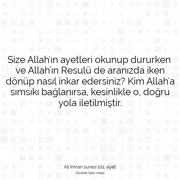 Ayetbul | Kuran Mealleri | Quran | Ali İmran suresi 101. ayet