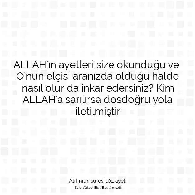 Ayetbul | Kuran Mealleri | Quran | Ali İmran suresi 101. ayet