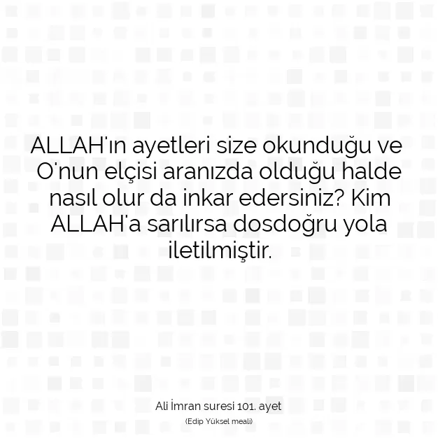 Ayetbul | Kuran Mealleri | Quran | Ali İmran suresi 101. ayet