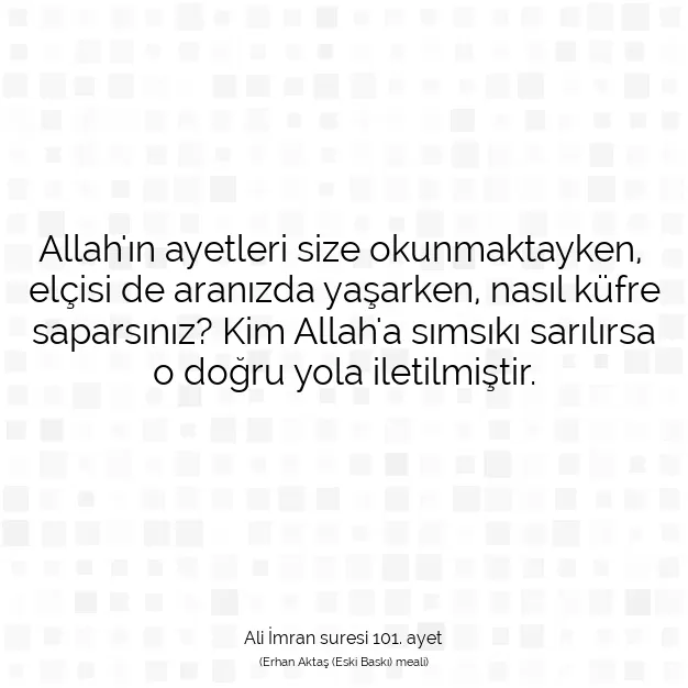 Ayetbul | Kuran Mealleri | Quran | Ali İmran suresi 101. ayet