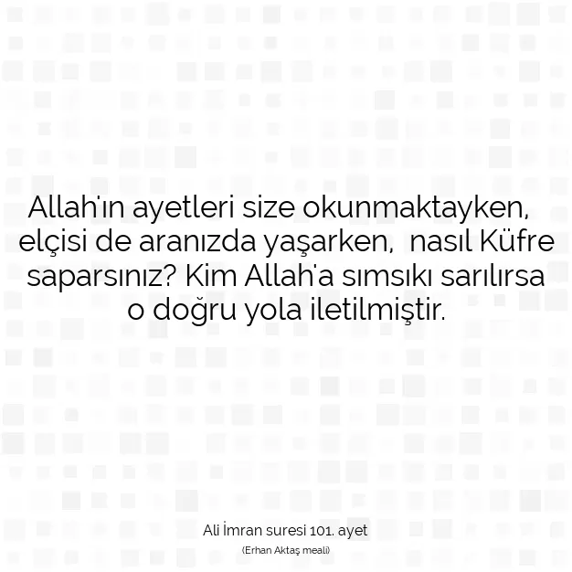 Ayetbul | Kuran Mealleri | Quran | Ali İmran suresi 101. ayet