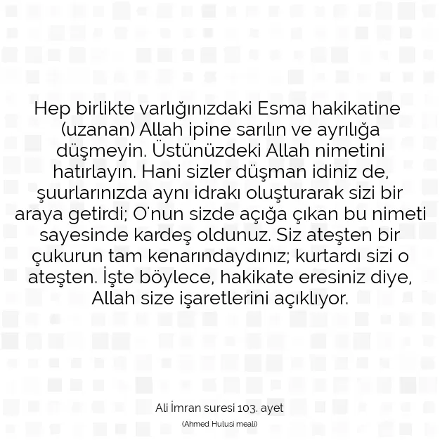 Ayetbul | Kuran Mealleri | Quran | Ali İmran suresi 103. ayet