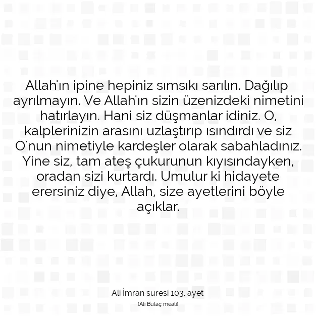 Ayetbul | Kuran Mealleri | Quran | Ali İmran suresi 103. ayet