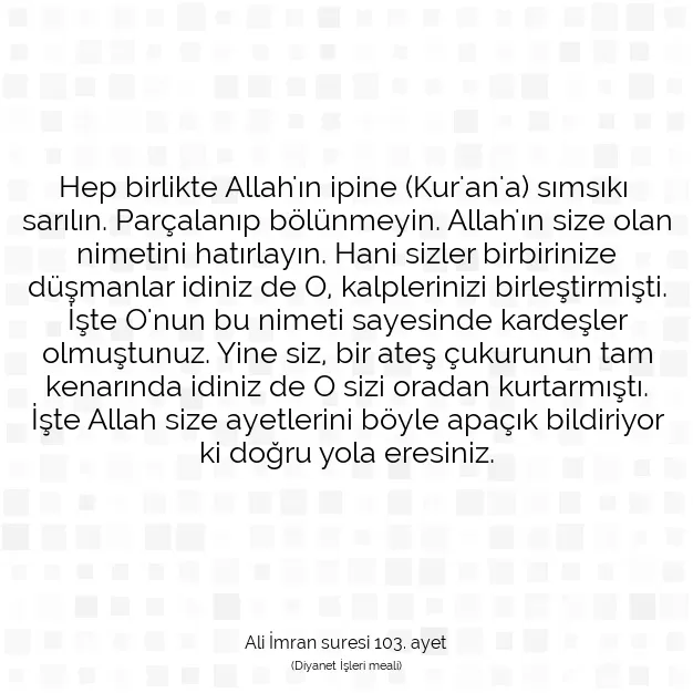 Ayetbul | Kuran Mealleri | Quran | Ali İmran suresi 103. ayet