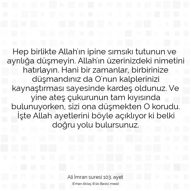 Ayetbul | Kuran Mealleri | Quran | Ali İmran suresi 103. ayet