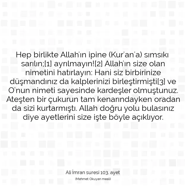 Ayetbul | Kuran Mealleri | Quran | Ali İmran suresi 103. ayet