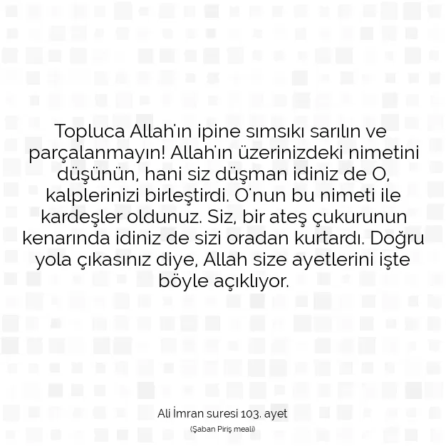 Ayetbul | Kuran Mealleri | Quran | Ali İmran suresi 103. ayet