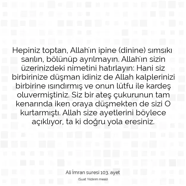 Ayetbul | Kuran Mealleri | Quran | Ali İmran suresi 103. ayet