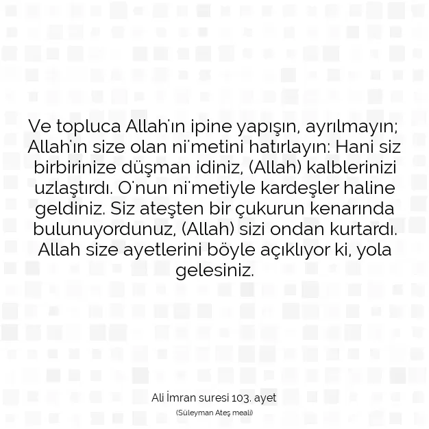 Ayetbul | Kuran Mealleri | Quran | Ali İmran suresi 103. ayet