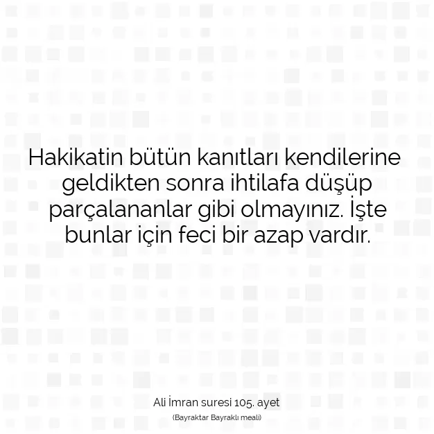 Ayetbul | Kuran Mealleri | Quran | Ali İmran suresi 105. ayet