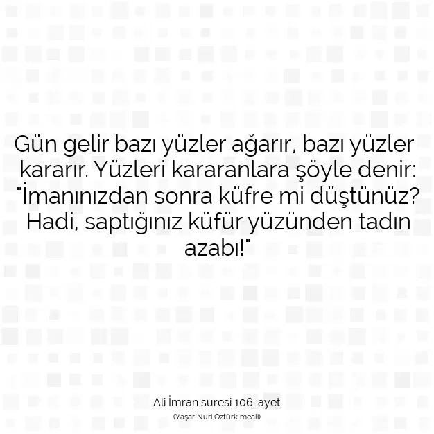 Ayetbul | Kuran Mealleri | Quran | Ali İmran suresi 106. ayet