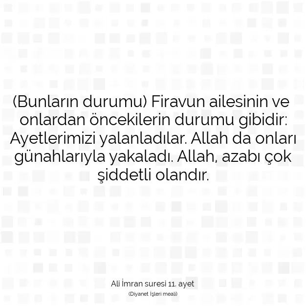 Ayetbul | Kuran Mealleri | Quran | Ali İmran suresi 11. ayet