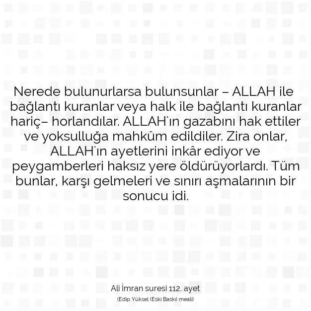 Ayetbul | Kuran Mealleri | Quran | Ali İmran suresi 112. ayet