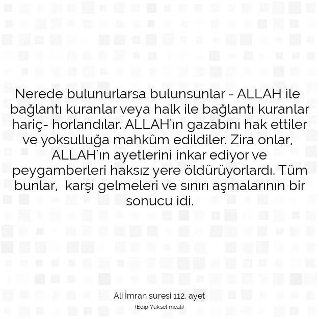 Ayetbul | Kuran Mealleri | Quran | Ali İmran suresi 112. ayet