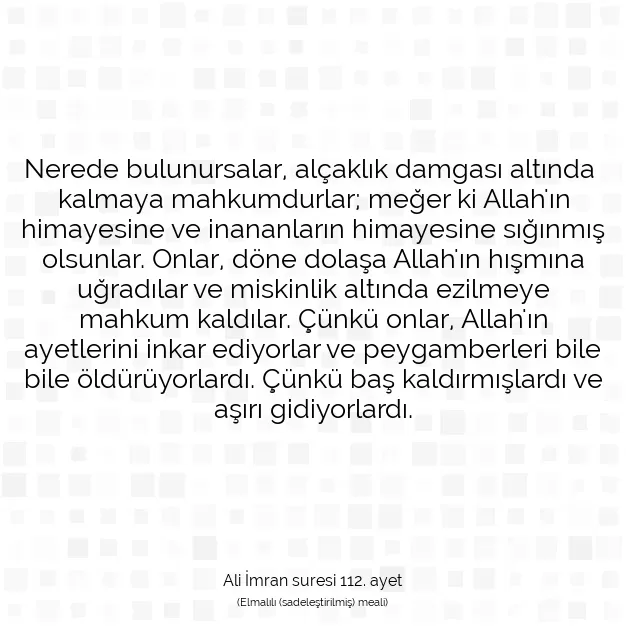 Ayetbul | Kuran Mealleri | Quran | Ali İmran suresi 112. ayet