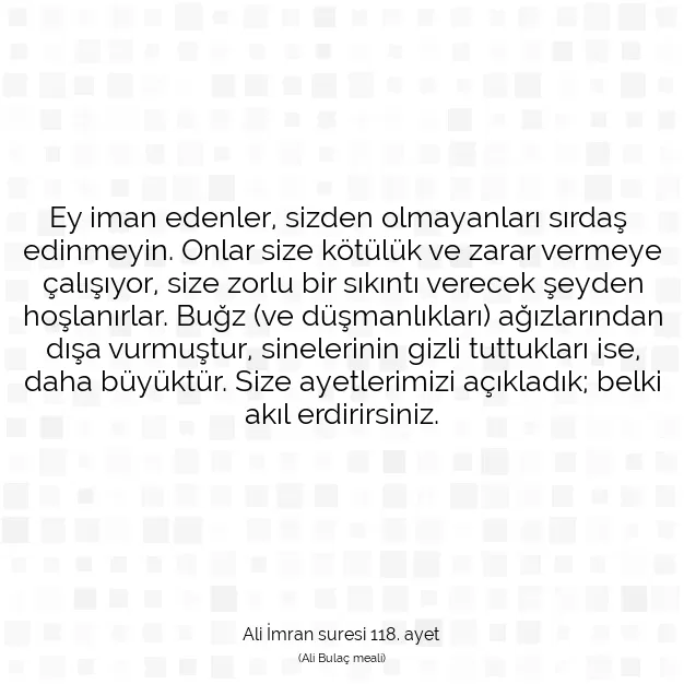 Ayetbul | Kuran Mealleri | Quran | Ali İmran suresi 118. ayet