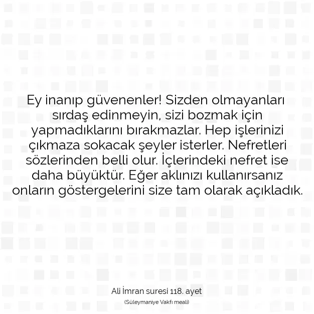 Ayetbul | Kuran Mealleri | Quran | Ali İmran suresi 118. ayet