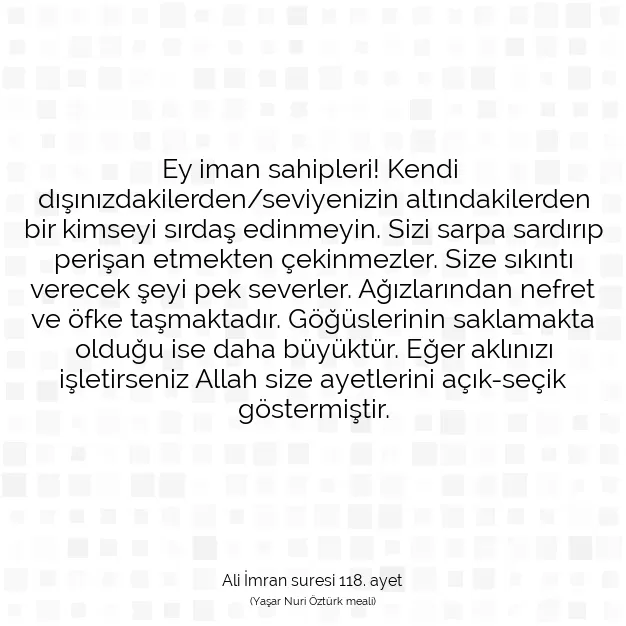 Ayetbul | Kuran Mealleri | Quran | Ali İmran suresi 118. ayet