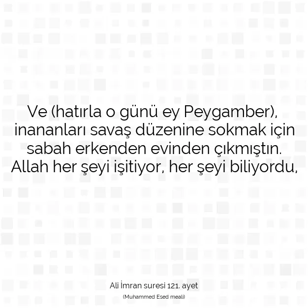 Ayetbul | Kuran Mealleri | Quran | Ali İmran suresi 121. ayet