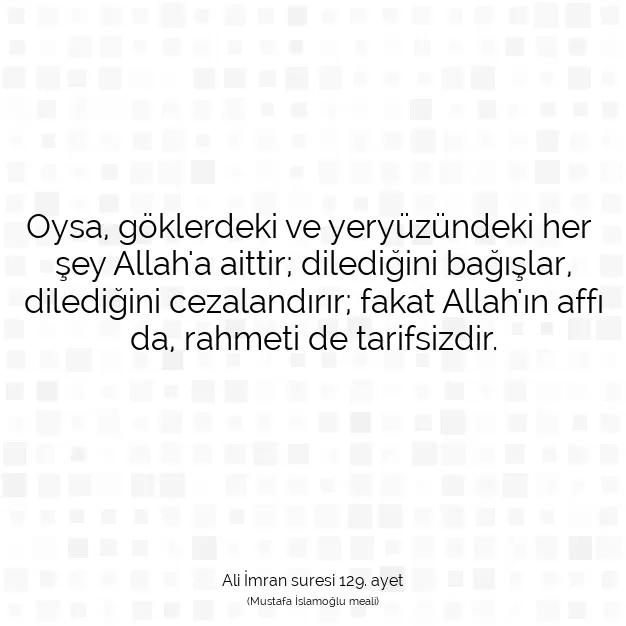 Ayetbul | Kuran Mealleri | Quran | Ali İmran suresi 129. ayet