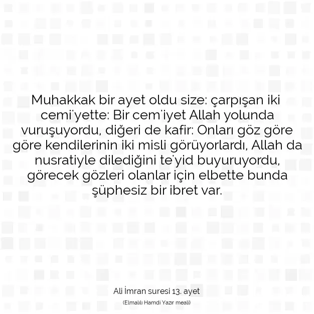 Ayetbul | Kuran Mealleri | Quran | Ali İmran suresi 13. ayet