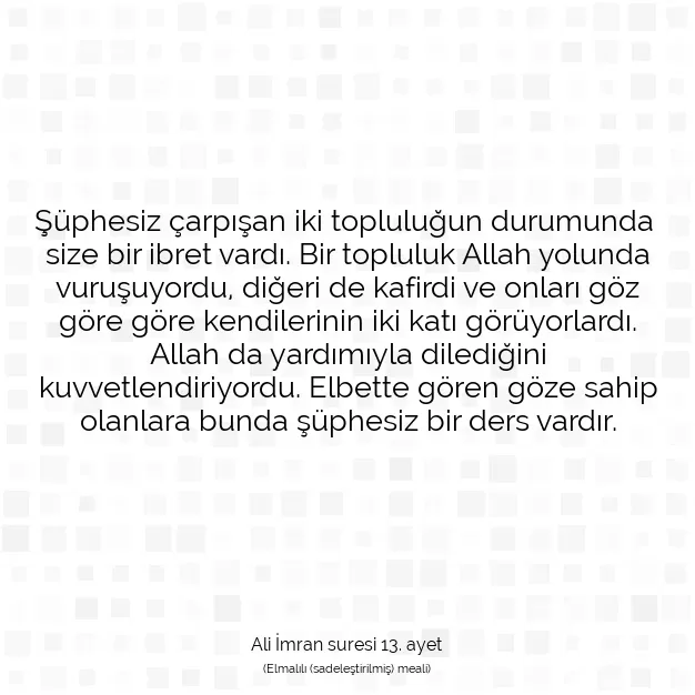 Ayetbul | Kuran Mealleri | Quran | Ali İmran suresi 13. ayet