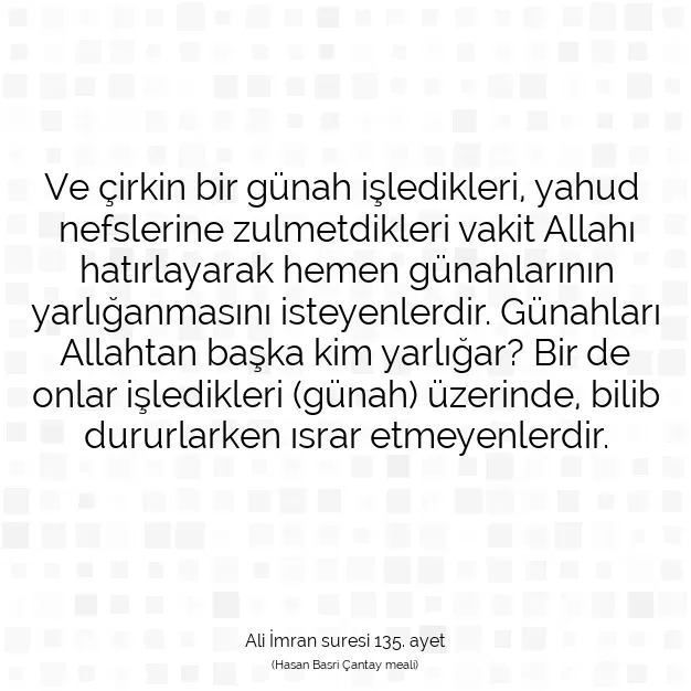 Ayetbul | Kuran Mealleri | Quran | Ali İmran suresi 135. ayet