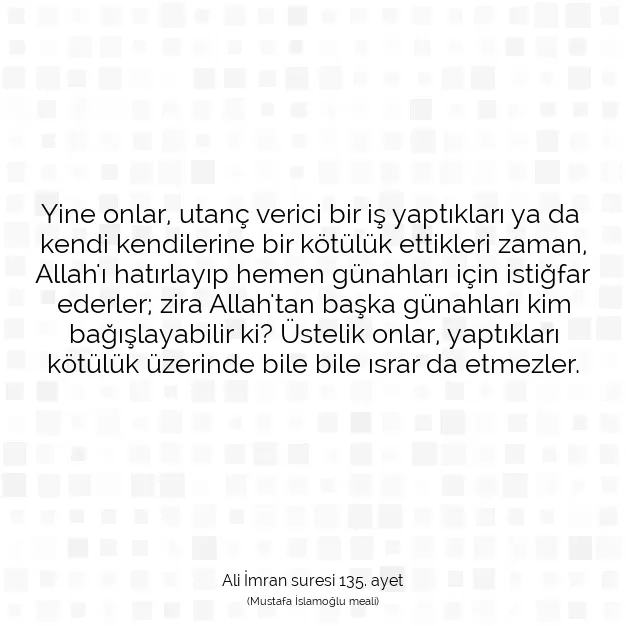 Ayetbul | Kuran Mealleri | Quran | Ali İmran suresi 135. ayet