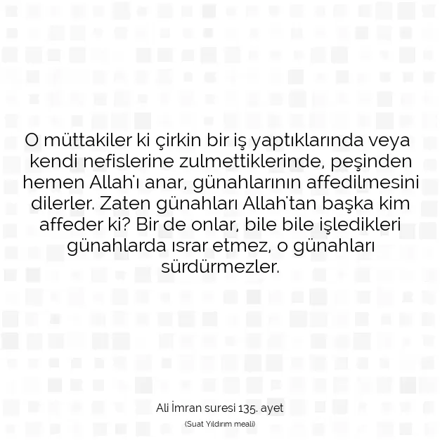 Ayetbul | Kuran Mealleri | Quran | Ali İmran suresi 135. ayet