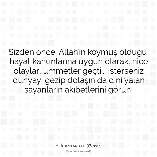 Ayetbul | Kuran Mealleri | Quran | Ali İmran suresi 137. ayet