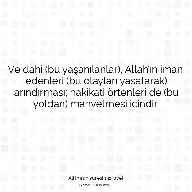 Ayetbul | Kuran Mealleri | Quran | Ali İmran suresi 141. ayet