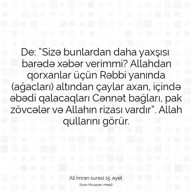 Ayetbul | Kuran Mealleri | Quran | Ali İmran suresi 15. ayet