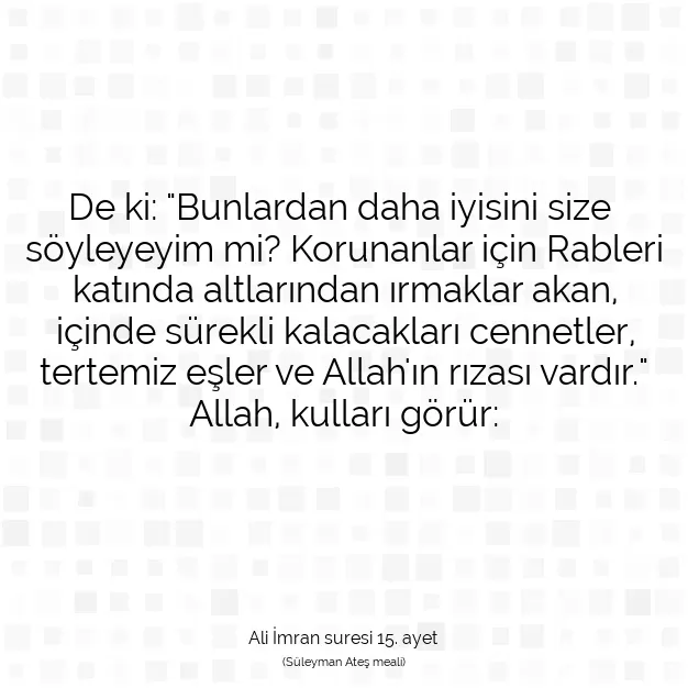 Ayetbul | Kuran Mealleri | Quran | Ali İmran suresi 15. ayet