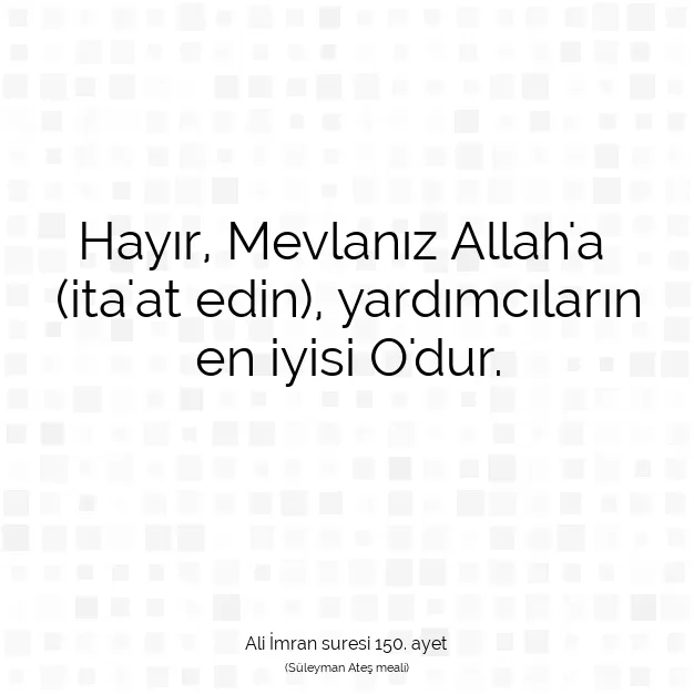 Ayetbul | Kuran Mealleri | Quran | Ali İmran suresi 150. ayet