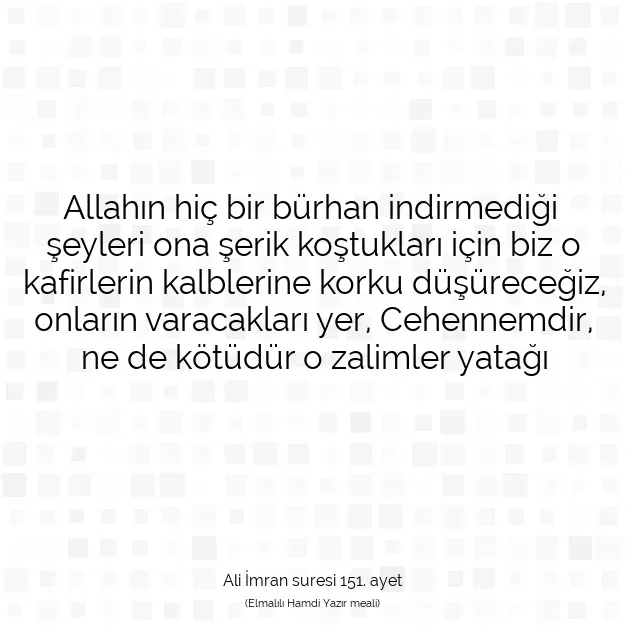 Ayetbul | Kuran Mealleri | Quran | Ali İmran suresi 151. ayet