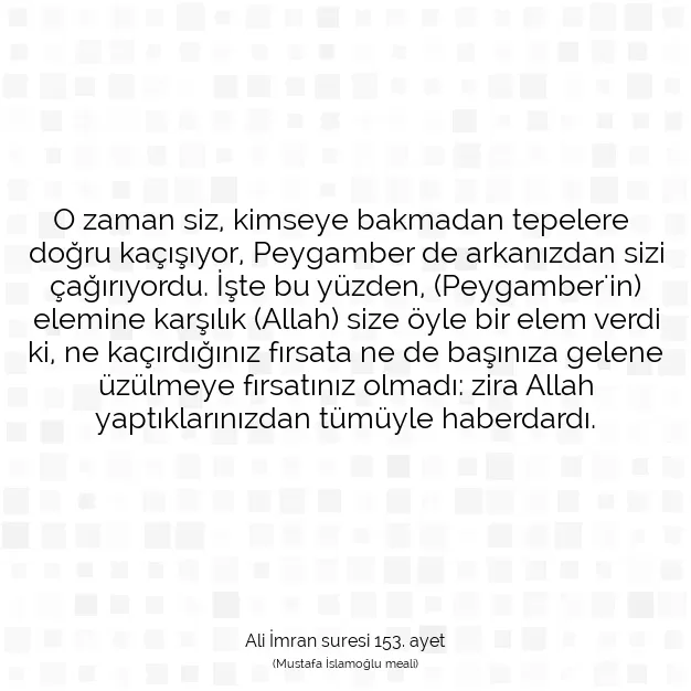 Ayetbul | Kuran Mealleri | Quran | Ali İmran suresi 153. ayet