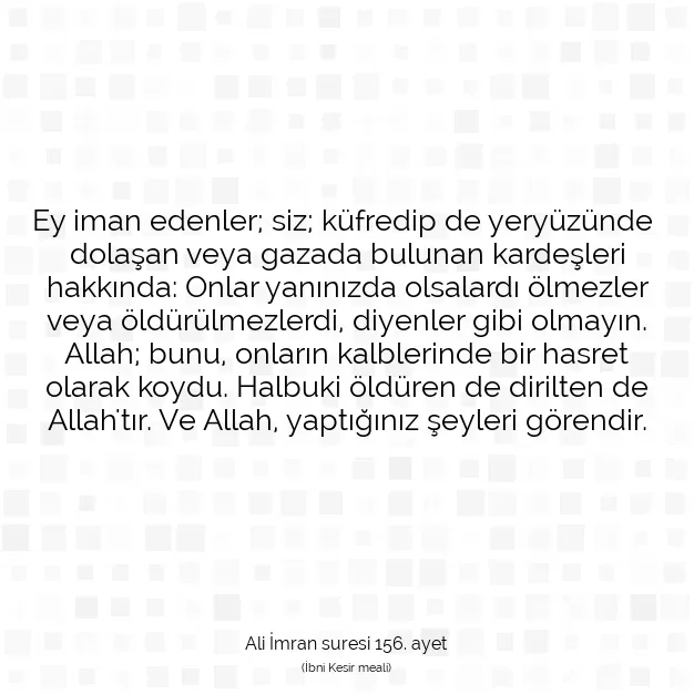 Ayetbul | Kuran Mealleri | Quran | Ali İmran suresi 156. ayet