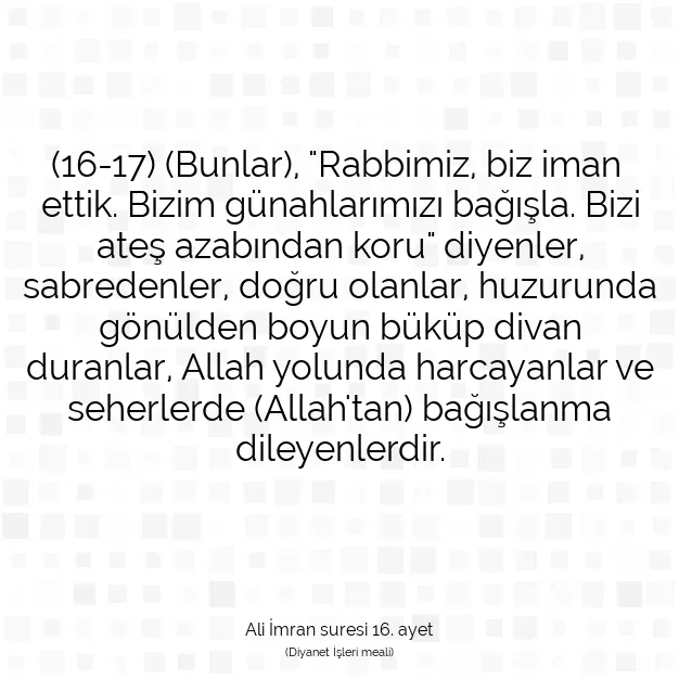 Ayetbul | Kuran Mealleri | Quran | Ali İmran suresi 16. ayet