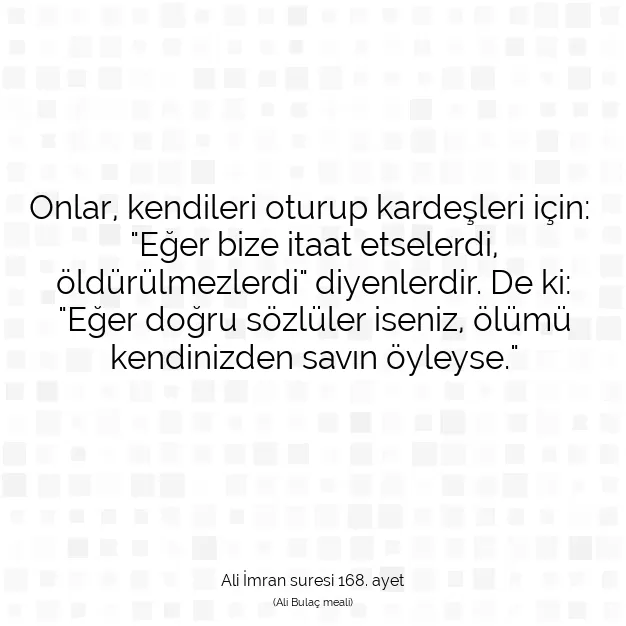 Ayetbul | Kuran Mealleri | Quran | Ali İmran suresi 168. ayet